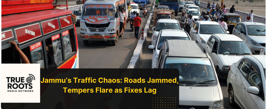 Jammu’s Streets Stuck in Gridlock